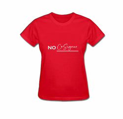 short sleeve No Co-Signer shirt